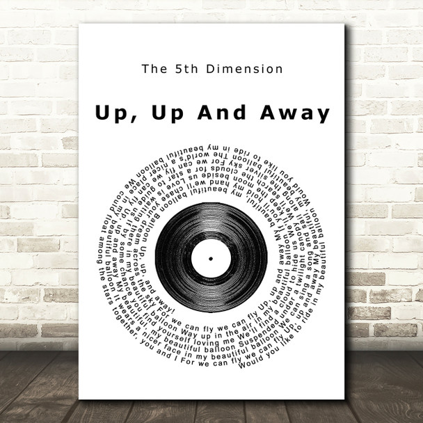 The 5th Dimension Up, Up And Away Vinyl Record Song Lyric Quote Print
