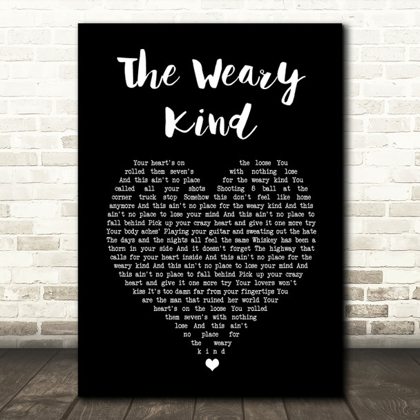 Ryan Bingham The Weary Kind Black Heart Song Lyric Music Art Print