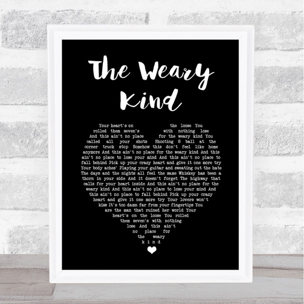 Ryan Bingham The Weary Kind Black Heart Song Lyric Music Art Print