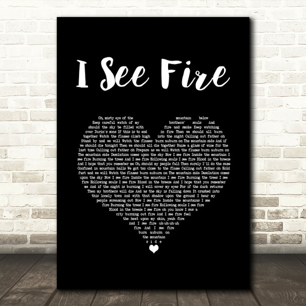 Ed Sheeran I See Fire Black Heart Song Lyric Music Art Print