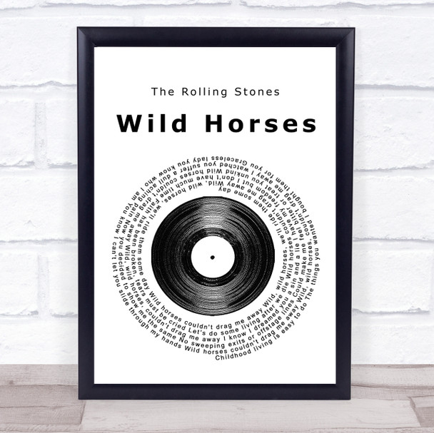 The Rolling Stones Wild Horses Vinyl Record Song Lyric Quote Print