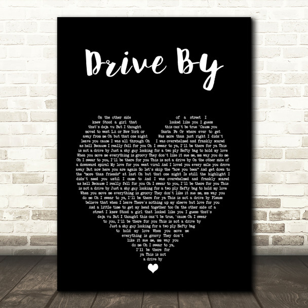 Train Drive By Black Heart Song Lyric Music Art Print