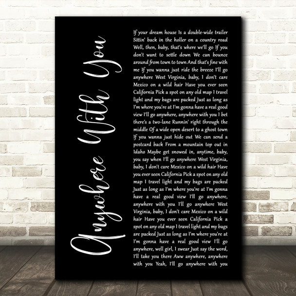 Jake Owen Anywhere With You Black Script Song Lyric Music Art Print