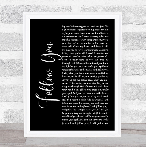 Bring Me The Horizon Follow You Black Script Song Lyric Music Art Print