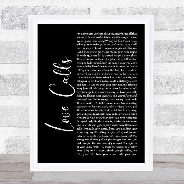 Kem Love Calls Black Script Song Lyric Music Art Print