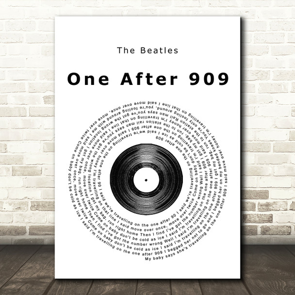 The Beatles One After 909 Vinyl Record Song Lyric Quote Print