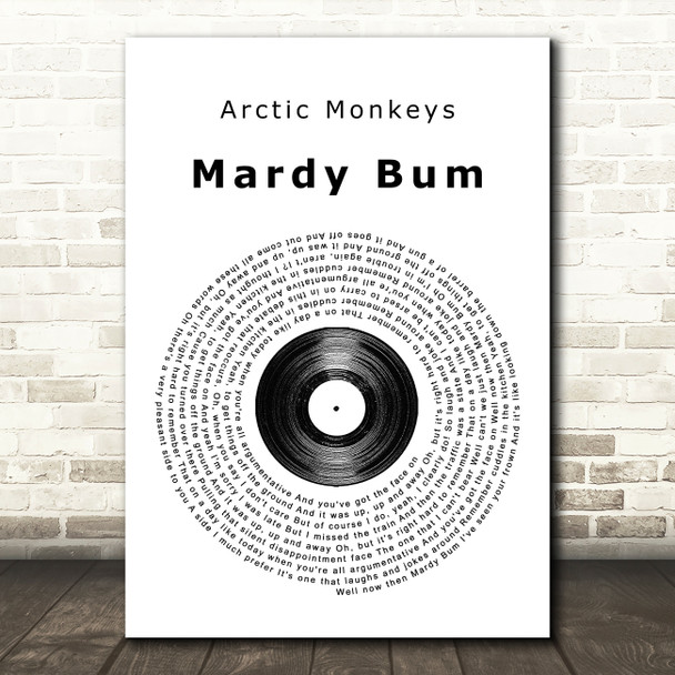 Arctic Monkeys Mardy Bum Vinyl Record Song Lyric Quote Print