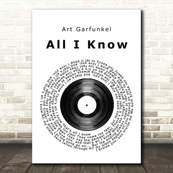 Art Garfunkel All I Know Vinyl Record Song Lyric Quote Print
