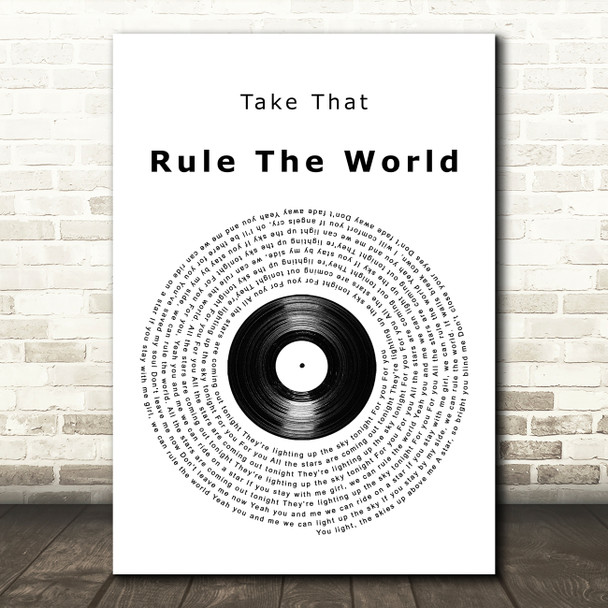 Take That Rule The World Vinyl Record Song Lyric Quote Print