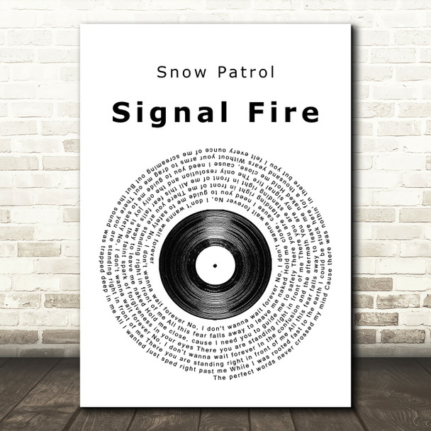 Snow Patrol Signal Fire Vinyl Record Song Lyric Quote Print