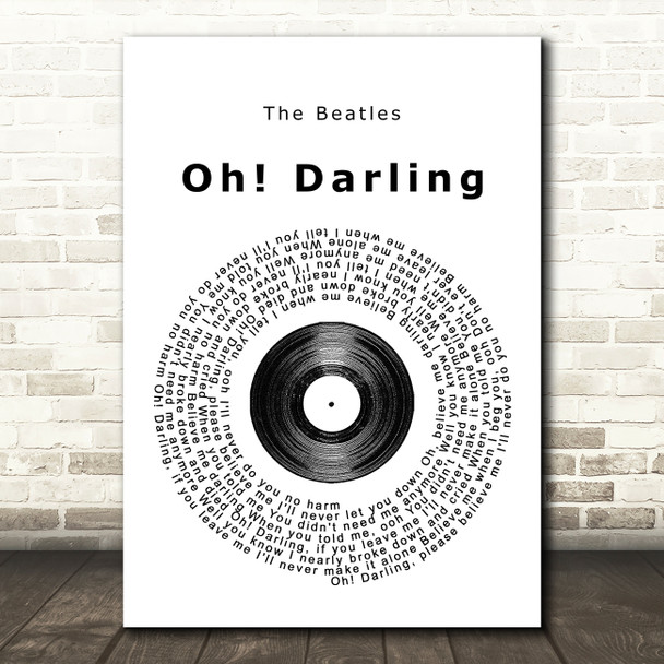The Beatles Oh! Darling Vinyl Record Song Lyric Quote Print