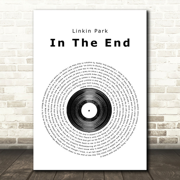 Linkin Park In The End Vinyl Record Song Lyric Quote Print
