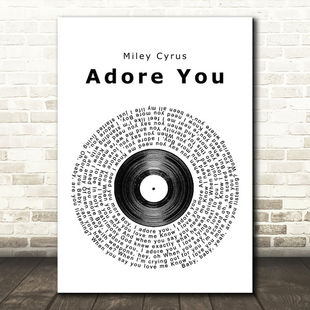 Miley Cyrus Adore You Vinyl Record Song Lyric Quote Print