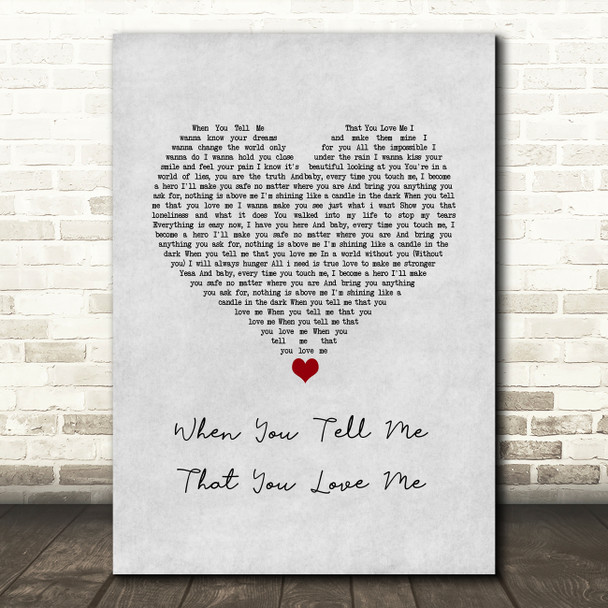 Julio Iglesias When You Tell Me That You Love Me Grey Heart Song Lyric Music Art Print
