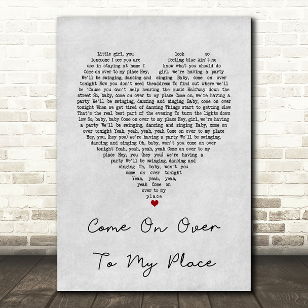 The Drifters Come On Over To My Place Grey Heart Song Lyric Music Art Print