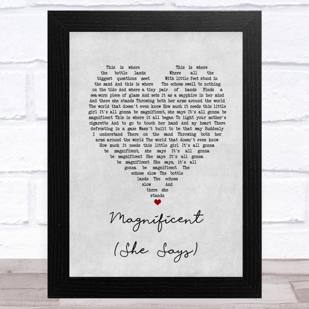 Magnificent Magnificent (She Says) Grey Heart Song Lyric Music Art Print