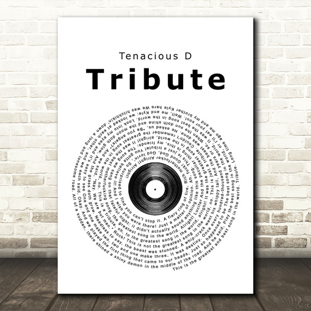 Tenacious D Tribute Vinyl Record Song Lyric Quote Print