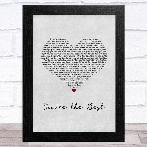 Joe Esposito You're the Best Grey Heart Song Lyric Music Art Print