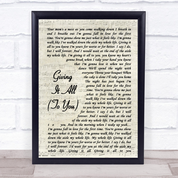 Haley & Michaels Giving It All (To You) Vintage Script Song Lyric Quote Print