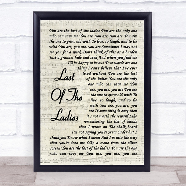 The Courteeners Last Of The Ladies Vintage Script Song Lyric Quote Print