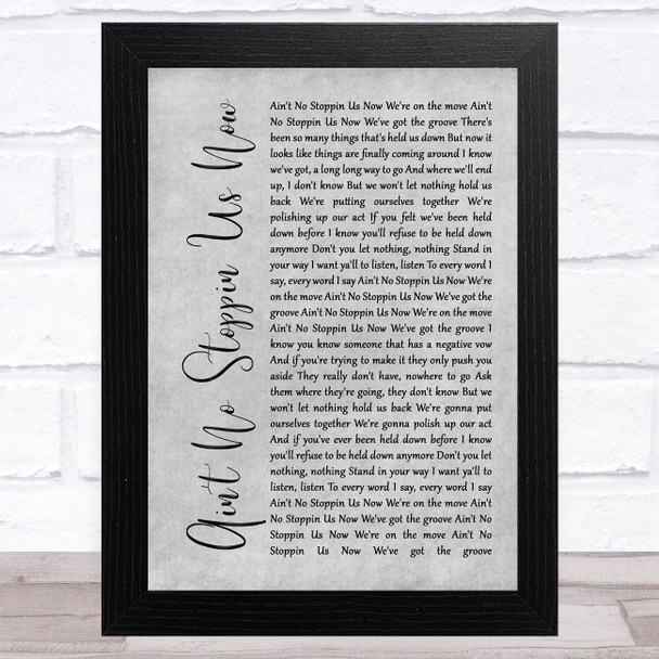 McFadden And Whitehead Ain't No Stoppin Us Now Grey Rustic Script Song Lyric Music Art Print