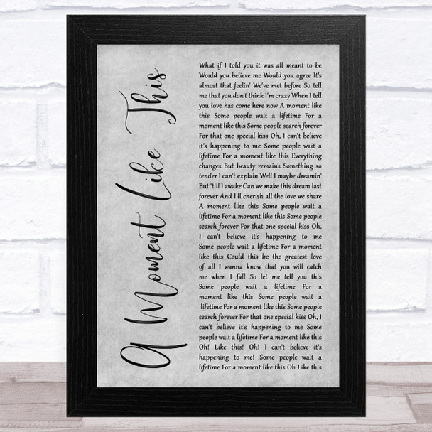Kelly Clarkson A Moment Like This Grey Rustic Script Song Lyric Music Art Print