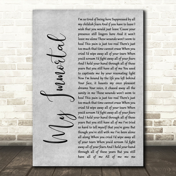 Evanescence My Immortal Grey Rustic Script Song Lyric Music Art Print