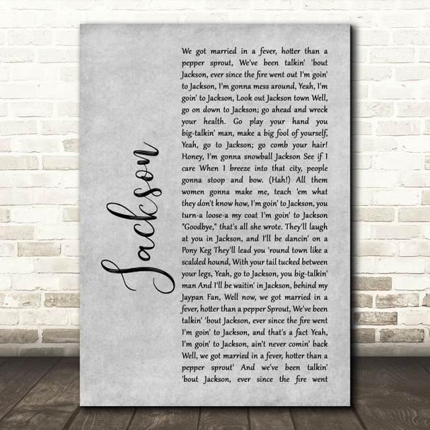 Johnny Cash Jackson Grey Rustic Script Song Lyric Music Art Print