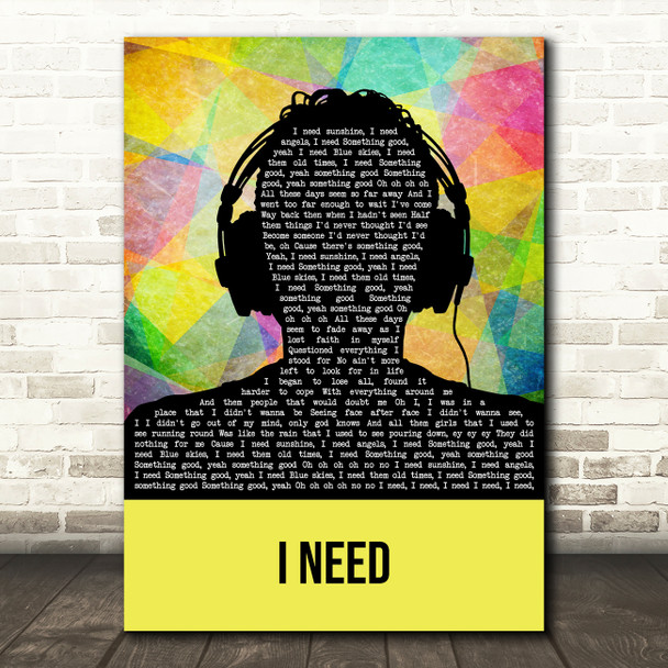 Maverick Sabre I Need Multicolour Man Headphones Song Lyric Music Art Print