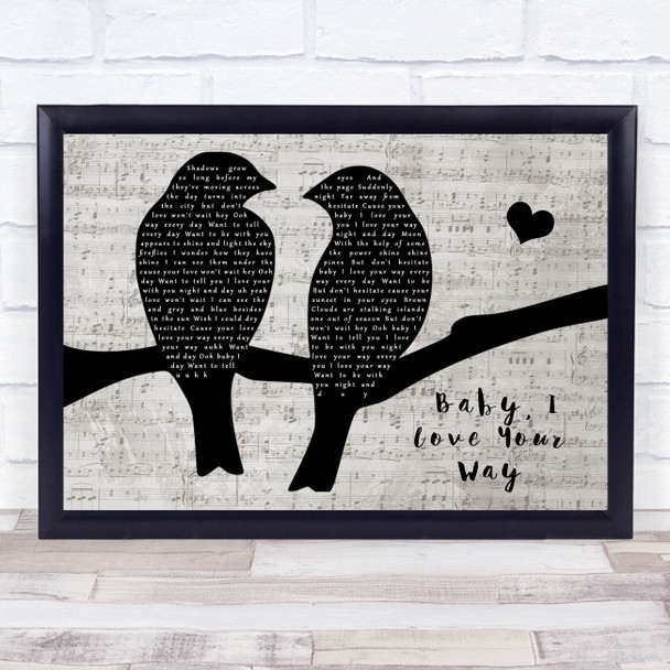 Peter Frampton Baby, I Love Your Way Lovebirds Music Script Song Lyric Music Art Print