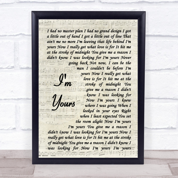 Jack Savoretti I'm Yours Vintage Script Song Lyric Quote Print