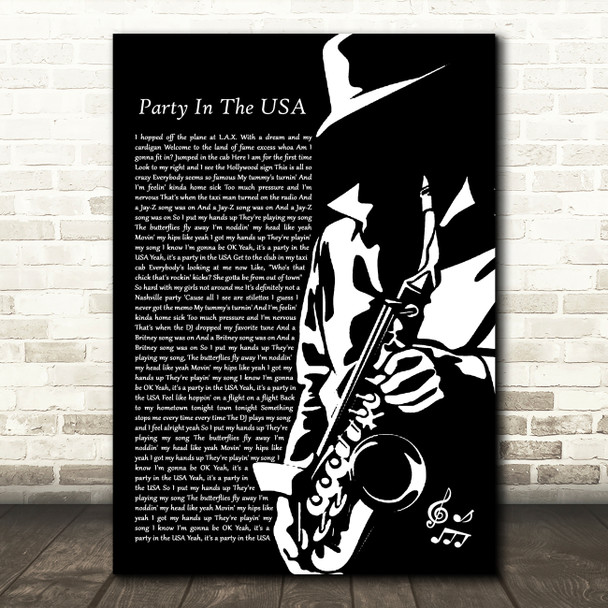 Miley Cyrus Party In The USA Black & White Saxophone Player Song Lyric Music Art Print