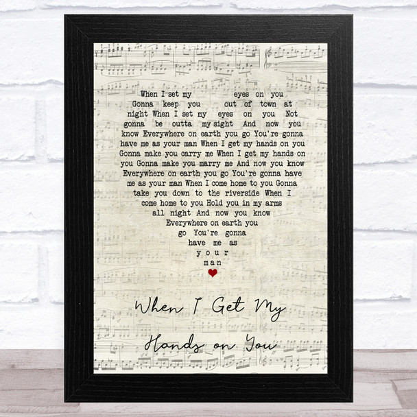 The New Basement Tapes When I Get My Hands on You Script Heart Song Lyric Music Art Print