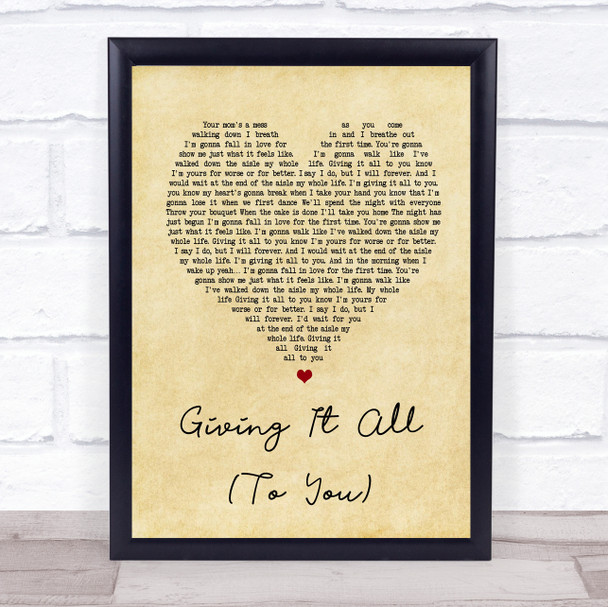 Haley & Michaels Giving It All (To You) Vintage Heart Song Lyric Quote Print