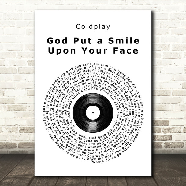 Coldplay God Put a Smile Upon Your Face Vinyl Record Song Lyric Music Art Print