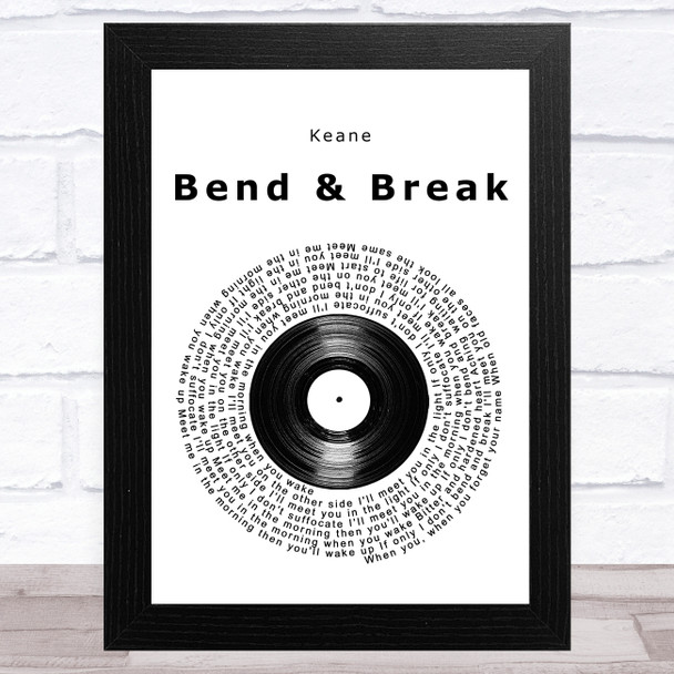 Keane Bend & Break Vinyl Record Song Lyric Music Art Print