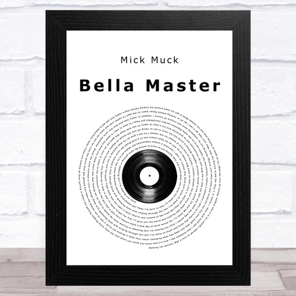 Mick Muck Bella Master Vinyl Record Song Lyric Music Art Print