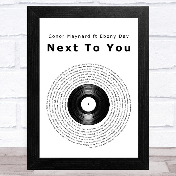 Conor Maynard ft Ebony Day Next To You Vinyl Record Song Lyric Music Art Print