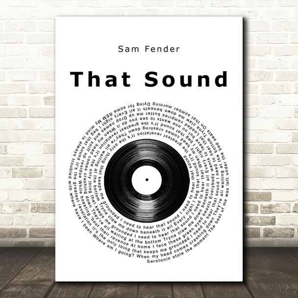 Sam Fender That Sound Vinyl Record Song Lyric Music Art Print