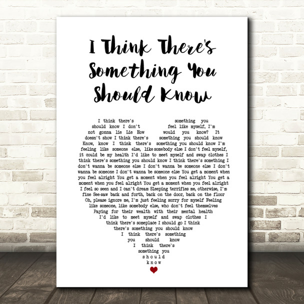 The 1975 I Think There's Something You Should Know White Heart Song Lyric Music Art Print