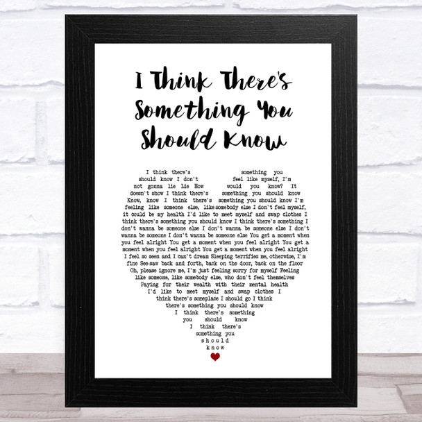 The 1975 I Think There's Something You Should Know White Heart Song Lyric Music Art Print