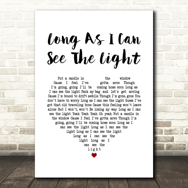 Creedence Clearwater Revival Long As I Can See The Light White Heart Song Lyric Music Art Print