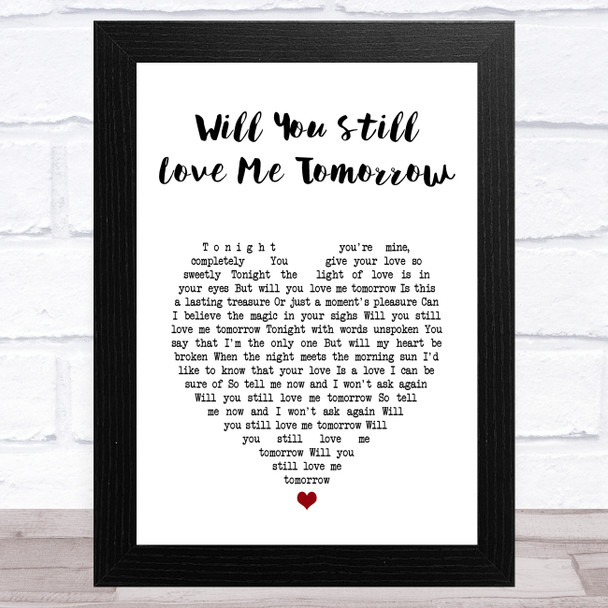 The Shirelles Will You Love Me Tomorrow White Heart Song Lyric Music Art Print