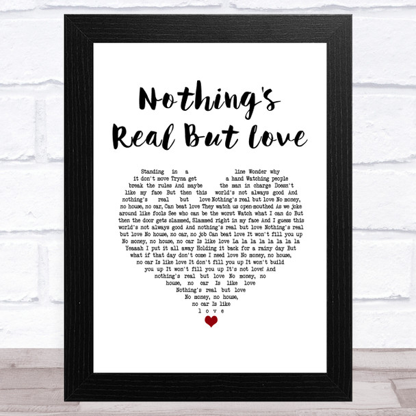 Rebecca Ferguson Nothing's Real But Love White Heart Song Lyric Music Art Print