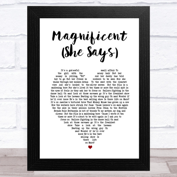 Magnificent Magnificent (She Says) White Heart Song Lyric Music Art Print