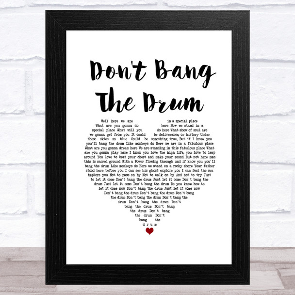 The Waterboys Don't Bang The Drum White Heart Song Lyric Music Art Print