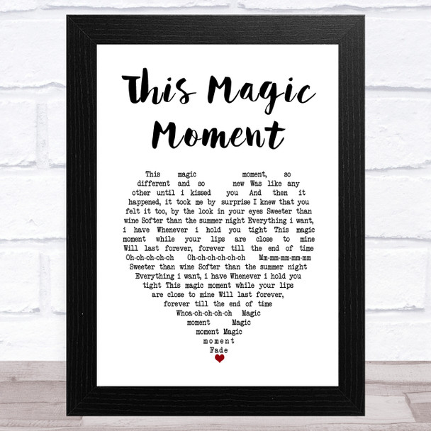 Ben E. King This Magic Moment White Heart Song Lyric Music Art Print