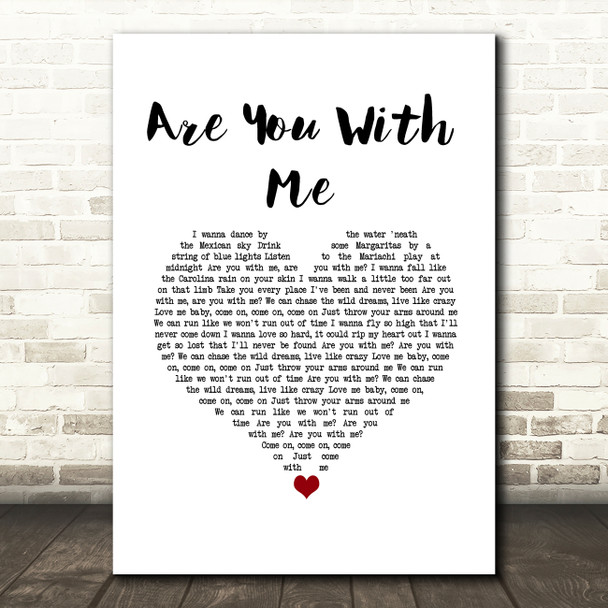 Easton Corbin Are You With Me White Heart Song Lyric Music Art Print