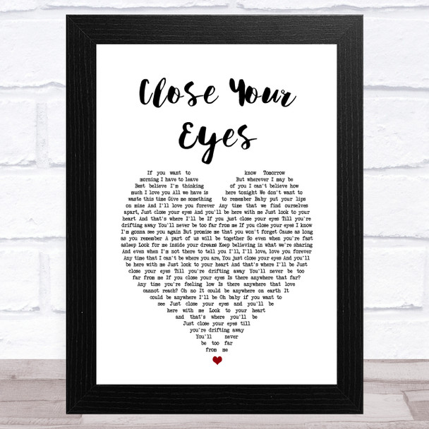 Westlife Close Your Eyes White Heart Song Lyric Music Art Print