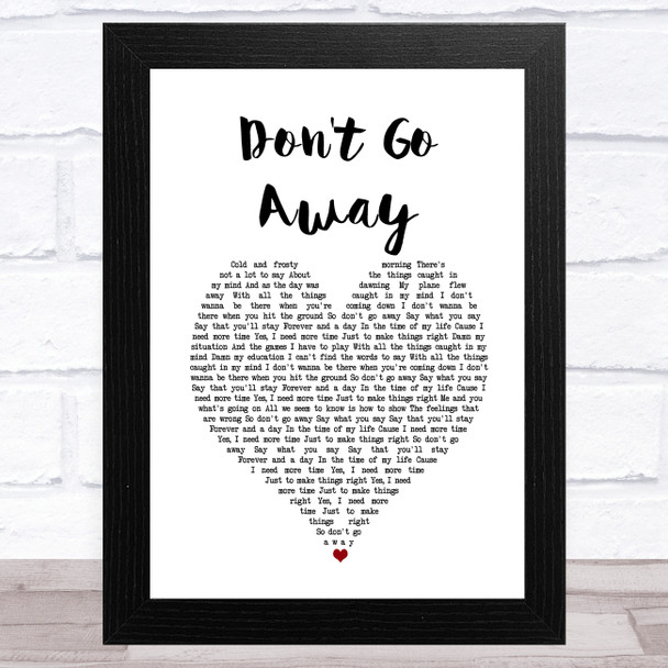 Oasis Don't Go Away White Heart Song Lyric Music Art Print